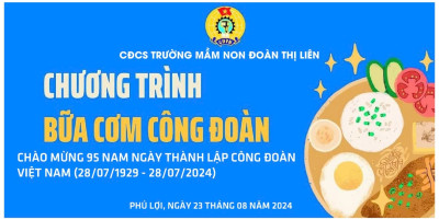 CHƯƠNG TRÌNH " BỮA CƠM CÔNG ĐOÀN"